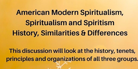 American Modern Spiritualism, Spiritualism and Spiritism History...