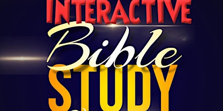 Interactive Bible Study tickets