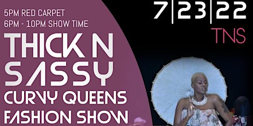 DFW Curvy Queens Fashion Show  - Saturday July 23 Presented by TNS