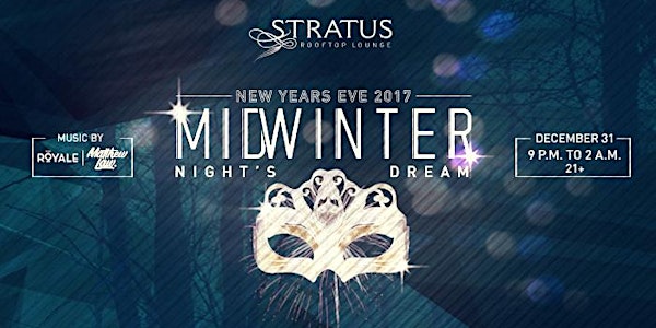 Midwinter Night's Dream: New Year's Eve 2017