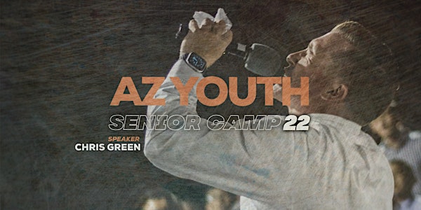 2022 AZ Senior Camp Registration
