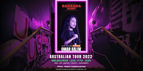 Omar Baliw Australian Tour  Melbourne 2022 - Barkada Night tickets