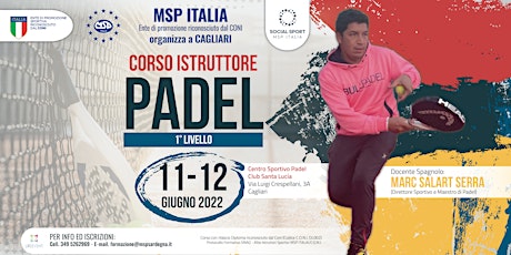CORSO MSP ITALIA "ISTRUTTORE 1°LIVELLO PADEL"-CAGLIARI biglietti