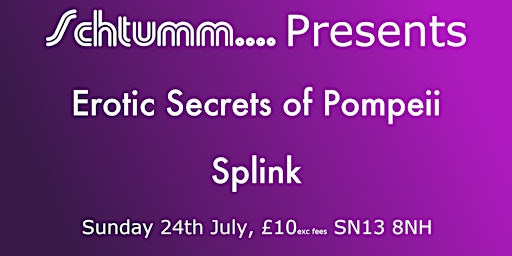 Erotic Secrets of Pompeii // Splink
