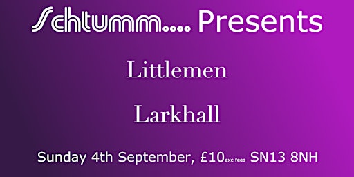 Littlemen and Larkhall
