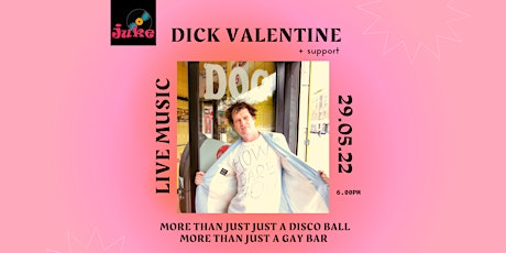 Dick Valentine Live at Juke Bar tickets