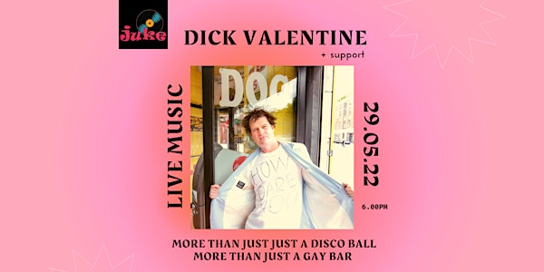 Dick Valentine Live at Juke Bar