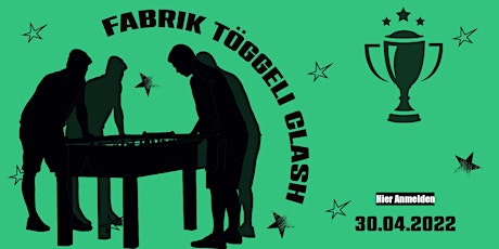 Hauptbild für Fabrik Töggeli Clash 2022