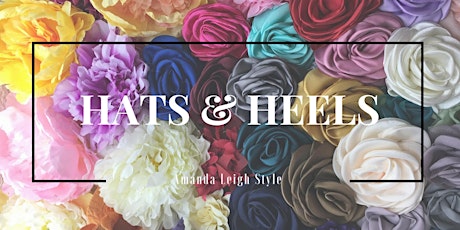 Copy of Hats and Heels!