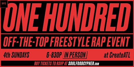 One Hundred | Off The Top Freestyle Rap Cypher tickets