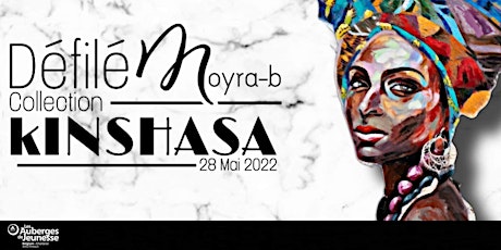 Primaire afbeelding van Défilé Concert Moyra-b « Kinshasa »