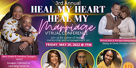 3rd Annual Heal My Heart Heal My Marriage Virtual Conference tickets