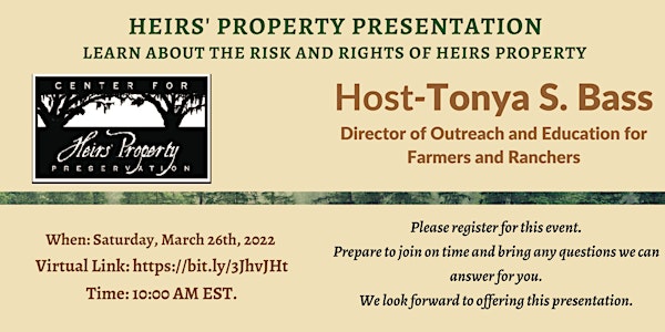 Heirs' Property Presentation: Learn the risks and rights of heirs property.