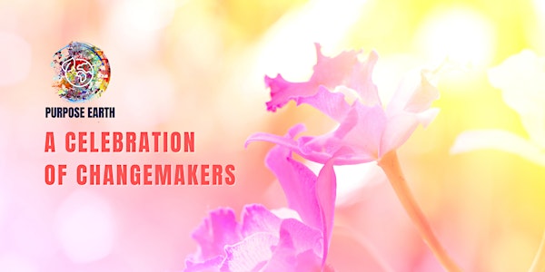 A Celebration of Changemakers
