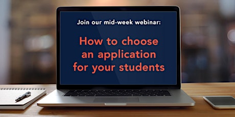 [Webinar] How to choose an application for your students