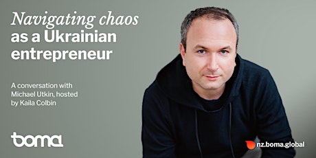 Navigating chaos as a Ukrainian entrepreneur | Free Webinar | 25 March 2022