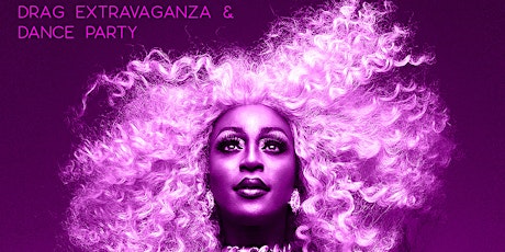 Tynomi Banks Drag and Dance Party Extravaganza tickets