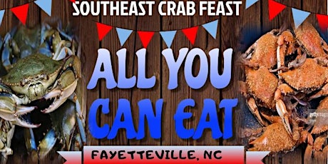 Southeast Crab Feast - Fayetteville (NC) tickets