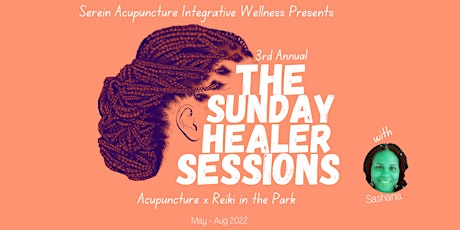The Sunday Healer Sessions : Acupuncture + Reiki in the Park tickets