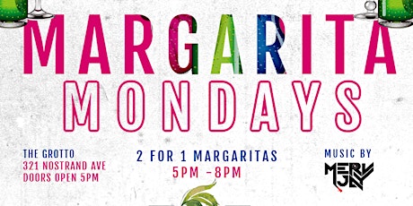 Imagen principal de Margarita Mondays 2  For 1 Margaritas Til 9pm