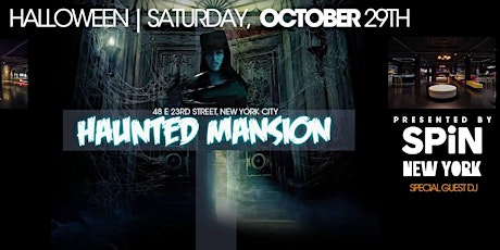 Halloween 2016 Haunted Mansion Sat @Spin NYC Free Shots! primary image