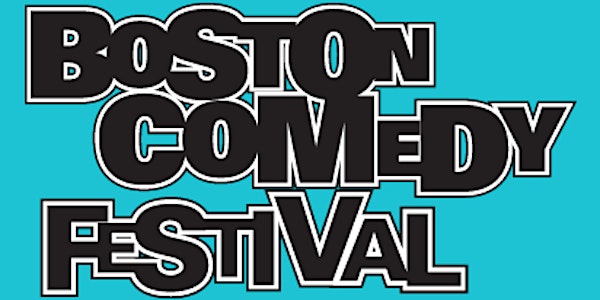 Boston Comedy Festival - Preliminary Round