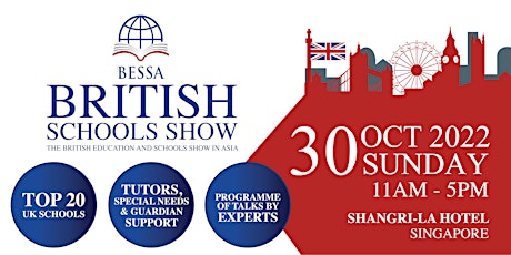 BESSA Singapore 2022 - The British Education and Schools Show in Asia tickets