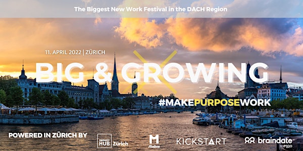 Big & Growing New Work Festival - Zürich