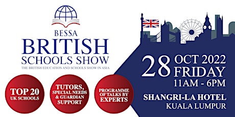 BESSA Malaysia 2022 - The British Education and Schools Show in Asia tickets