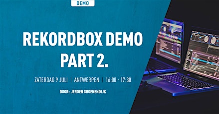 Rekordbox Part 2. Bij Bax Music Antwerpen. billets