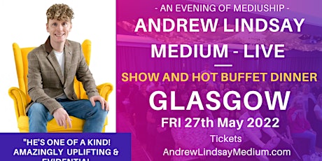 Andrew Lindsay Medium Live - GLASGOW. SHOW & DINNER.  Introductory offer.