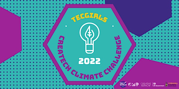 TECgirls CreaTech Climate Challenge Making Workshop - St Austell