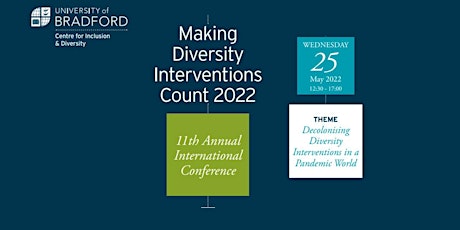 11th Annual Conference - Making Diversity Interventions Count  2022- Online tickets