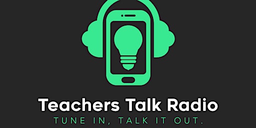 Teachers Talk Radio Party