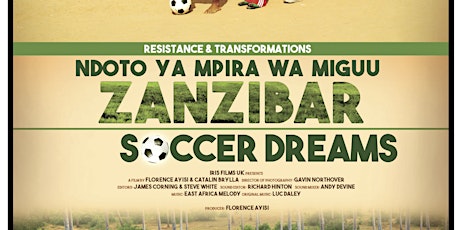 Zanzibar Soccer Queens and Dreams + Q&A with Prof Florence Ayisi and Nassra Mohamed primary image