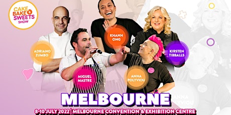 Cake Bake & Sweets Show 2022 Melbourne tickets