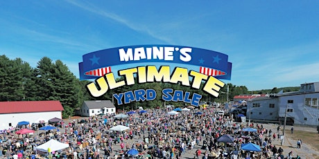 Maine's Ultimate Spring Yard Sale - Seller Spaces 2022 tickets