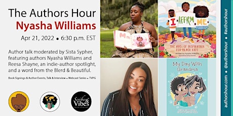 The Authors Hour: Nyasha Williams; Reesa Shayne.