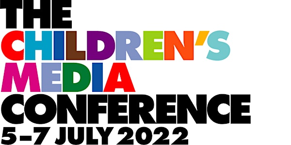 The Children's Media Conference 2022 Online