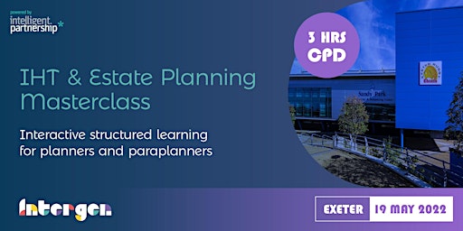 IHT & Estate Planning Masterclass for planners and paraplanners | Exeter primary image