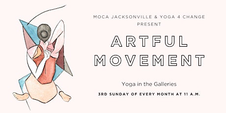 MOCA & Yoga 4 Change Present: Artful Movement tickets