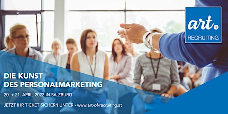 Image principale de ART of Recruiting - Personalmarketing & HR-Event