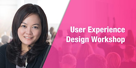 Designing Great User Experience with Industry Expert (Workshop) primary image