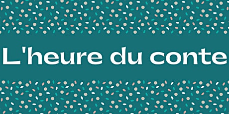 L'heure du conte à MacNeil / French Playgroup at MacNeil tickets