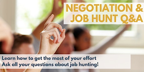 Getting your Dream Job:  Part 4, Salary negotiation & Job hunt Q&A primary image