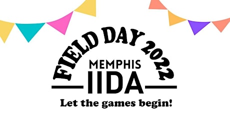 IIDA Memphis Field Day 2022 Teams!!!