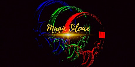 Magic Silence  -  Kopfhörer auf, Welt aus! Tickets