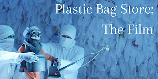 Hauptbild für 'Plastic Bag Store: The Film' Watch Party Recording
