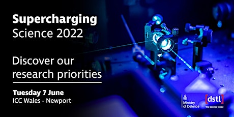 Supercharging Science 2022: Securing Strategic Advantage through S&T tickets