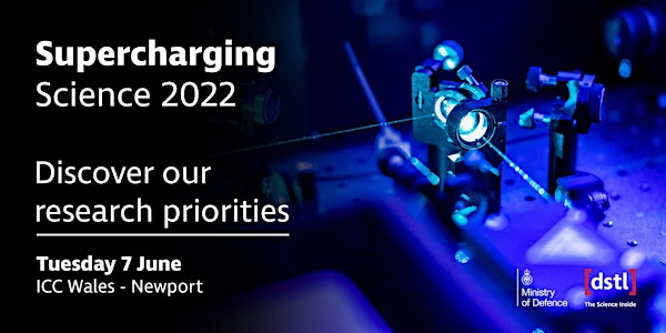 Supercharging Science 2022: Securing Strategic Advantage through S&T